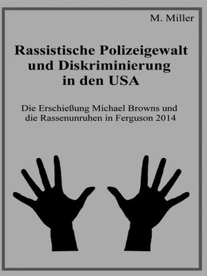 cover image of Rassistische Polizeigewalt und Diskriminierung in den USA